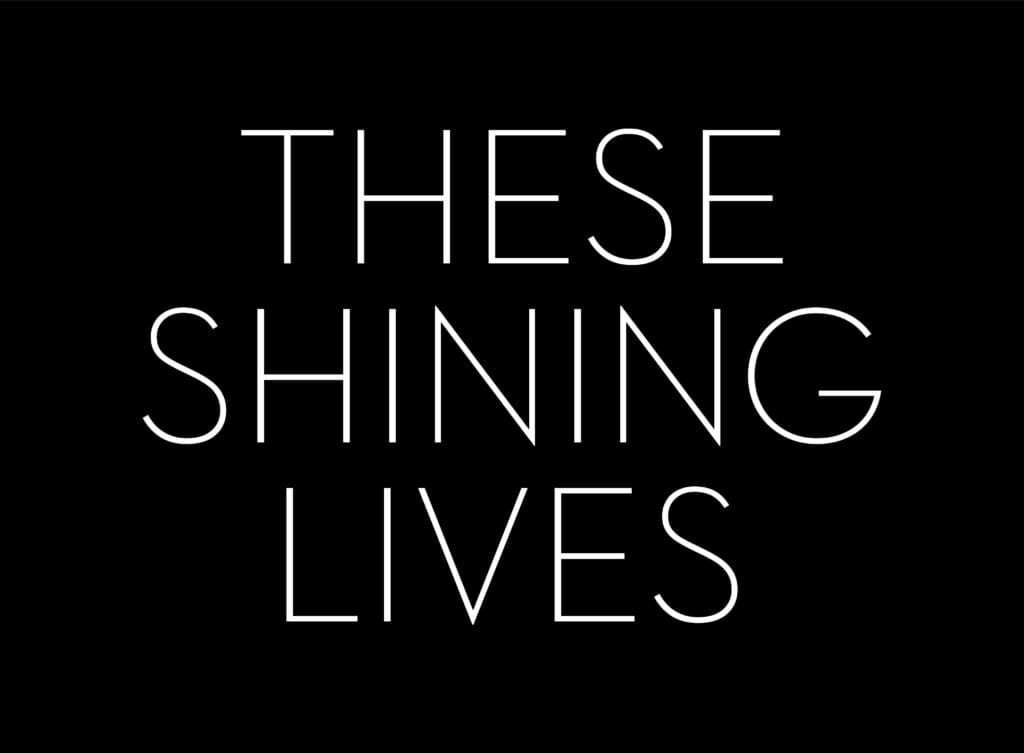 TheseShiningLives_Logo_White TheseShiningLives_Logo_White